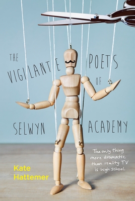 The Vigilante Poets of Selwyn Academy - Hattemer, Kate