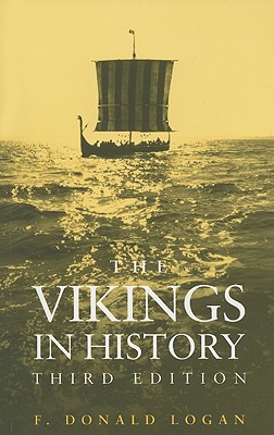 The Vikings in History - Logan, F Donald