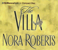 The Villa - Roberts, Nora, and Merlington, Laural (Read by)