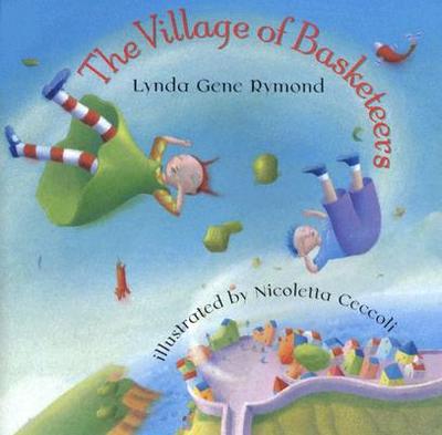 The Village of Basketeers - Rymond, Lynda Gene