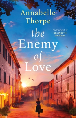 The Village Trattoria: Previously Published as the Enemy of Love - Thorpe, Annabelle