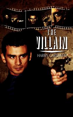 The Villain - Gardiner, Harry