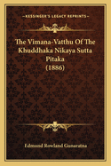 The Vimana-Vatthu Of The Khuddhaka Nikaya Sutta Pitaka (1886)