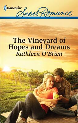 The Vineyard of Hopes and Dreams - O'Brien, Kathleen