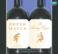 The Vintage Caper - Mayle, Peter, and Davies, Erik (Read by)