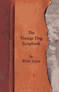 The Vintage Dog Scrapbook - The Welsh Terrier