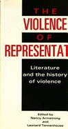 The Violence of Representation: Literature and the History of Violence