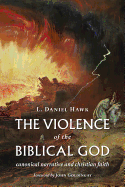 The Violence of the Biblical God