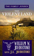 The Violent Land: The Family Jensen