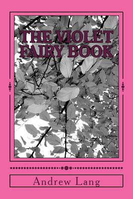 The Violet Fairy Book - Lang, Andrew