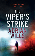 The Viper's Strike: A Tom Blake Thriller