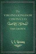 The Virginia Kingdom Chronicles: Book One: The Crown