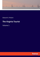 The Virginia Tourist: Volume 1