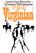 The Virginian: A Horseman of the Plains