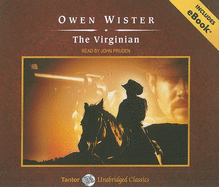 The Virginian: A Horseman of the Plains