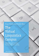 The Virtual Linguistics Campus: Strategies and Concepts for Successful E-Learning - Handke, Jurgen (Editor), and Franke, Peter (Editor)