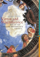 The Virtue and Magnificence: Art of the Italian Renaissance (Perspectives) (Trade Version) - Cole, Alison