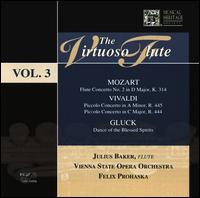 The Virtuoso Flute, Vol. 3 - Julius Baker (piccolo); Julius Baker (flute); Vienna State Opera Orchestra; Felix Prohaska (conductor)