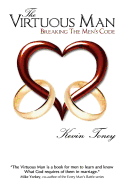 The Virtuous Man: Breaking the Men's Code