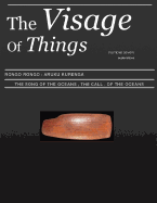 The Visage of Things: The Call of Oceans