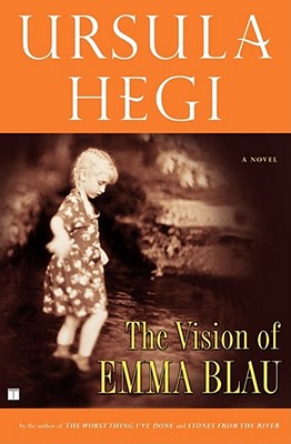The Vision of Emma Blau - Hegi, Ursula
