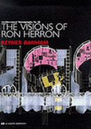 The Visions of Ron Herron (Paper Only) - Banham, Reyner, and Banham, Reynor