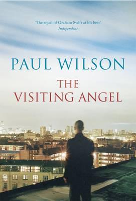 The Visiting Angel - Wilson, Paul