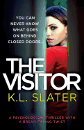 The Visitor: A Psychological Thriller with a Breathtaking Twist
