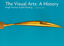 The Visual Arts: A History