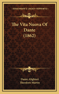 The Vita Nuova of Dante (1862)