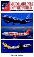 The Vital Guide to Major Airlines of the World