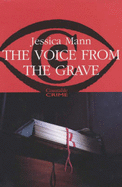 The Voice from the Grave - Mann, Jessica