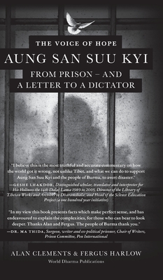 The Voice of Hope: Aung San Suu Kyi from Prison - and A Letter To A Dictator - Clements, Alan E, and Harlow, Fergus