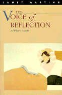 The Voice of Reflection: A Writer's Reader