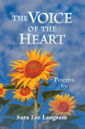 The Voice of the Heart: Poems by