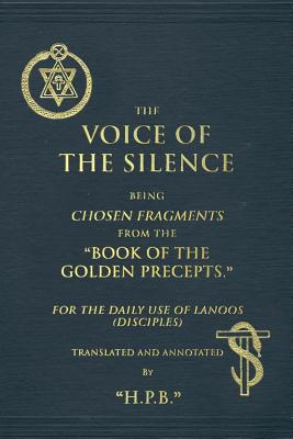 The Voice of the Silence - Blavatsky, H P
