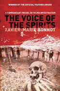 The Voice of the Spirits: A Commandant Michel De Palma Investigation