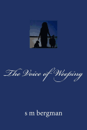 The Voice of Weeping