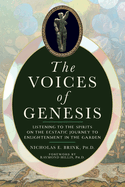 The Voices of Genesis: Listening to the Spirits on the Ecstatic Journey to Enlightenment in the Garden