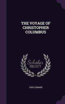The Voyage of Christopher Columbus - Cummins, John