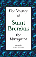 The Voyage of Saint Brendan: The Navigator