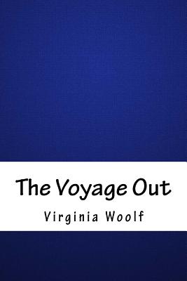 The Voyage Out - Woolf, Virginia