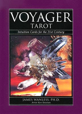 The Voyager Tarot: Intuition Cards for the 21st Century with Cards - Wanless, James