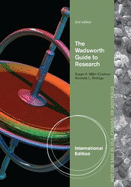 The Wadsworth Guide to Research, International Edition