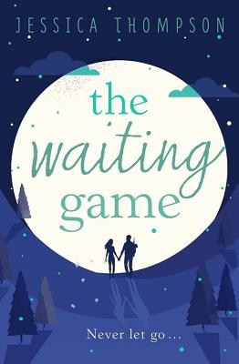 The Waiting Game: Learning to breathe again - Thompson, Jessica