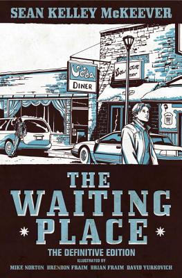 The Waiting Place - McKeever, Sean