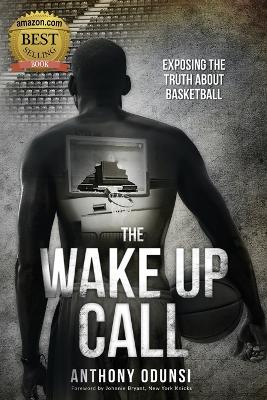 The Wake Up Call - Odunsi, Anthony