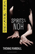 The Waking: Spirits of the Noh: Spirits of the Noh