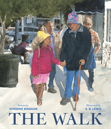 The Walk (a Stroll to the Poll): A Picture Book