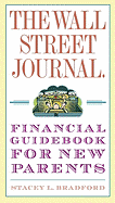 The Wall Street Journal Financial Guidebook for New Parents